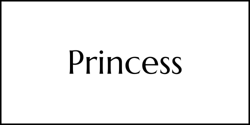 Princess